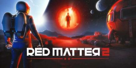 红色物质 2 简体中文版(Red Matter 2 VR)