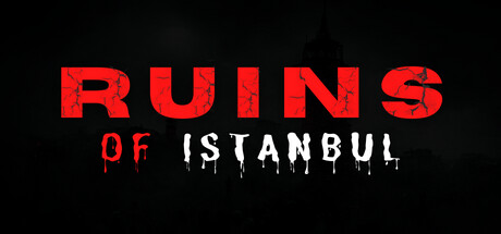 伊斯坦布尔废墟（Ruins of Istanbul）