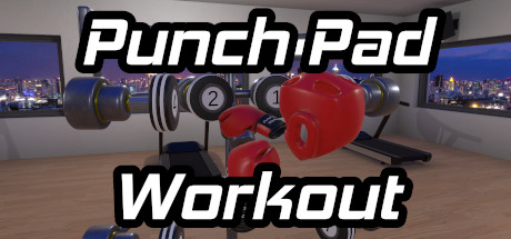 拳击锻炼（Punch Pad Workout）