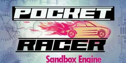 《袖珍赛车：沙盒引擎》Pocket Racer : Sandbox Engine