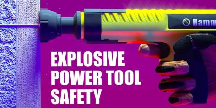 《爆炸性电动工具安全》Explosive Power Tools Safety