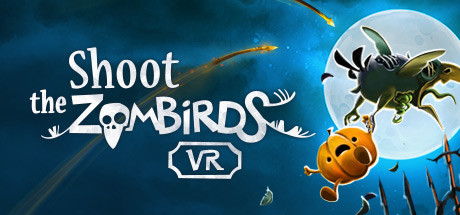 《射击僵尸鸟 VR》Shoot The Zombirds VR