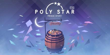 《宝丽星辰：王子故事》Poly Star VR