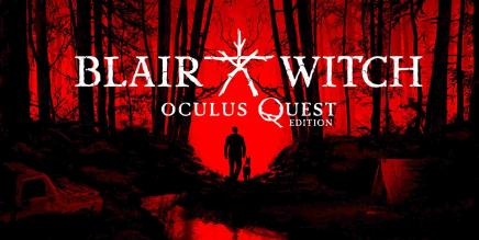 《布莱尔女巫》Blair Witch: Oculus Quest Edition