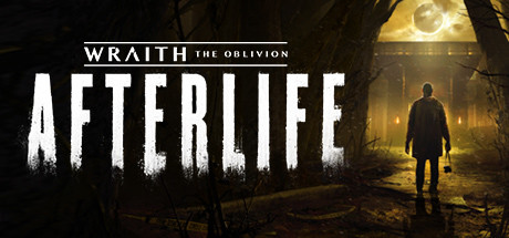 《幽灵：遗忘来世》Wraith: The Oblivion – Afterlife