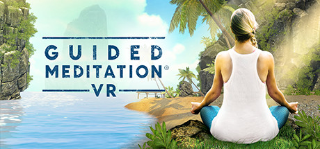 《引导冥想 VR》Guided Meditation VR