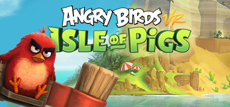 《愤怒的小鸟VR：猪岛》Angry Birds VR: Isle of Pigs