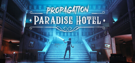 《传播：天堂酒店》Propagation: Paradise Hotel