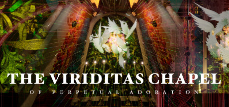 永恒崇拜的 Viriditas 教堂 (The Viriditas Chapel of Perpetual Adoration)