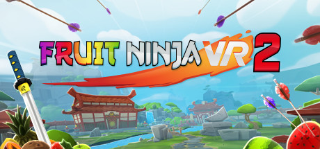 水果忍者2 (Fruit Ninja VR 2)