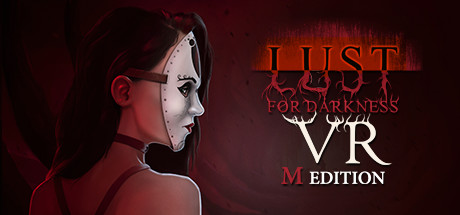 黑暗的欲望VR：M版（Lust for Darkness VR: M Edition）