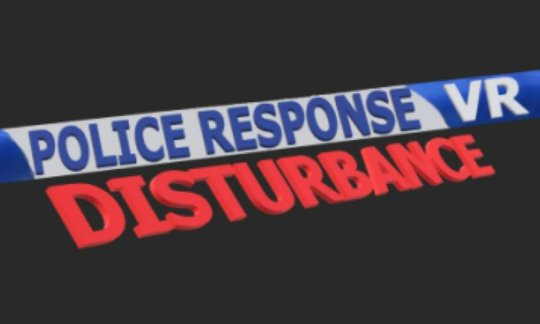 《警察应对 VR 干扰》Police Response VR Disturbance