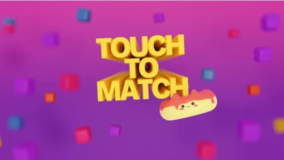 《触摸匹配》Touch to Match