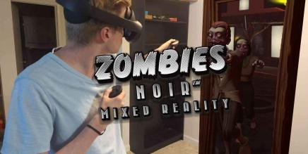《黑城丧尸：混合现实》Zombies Noir: Mixed Reality