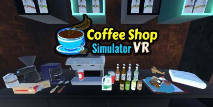《咖啡店模拟器 VR》Coffee Shop Simulator VR