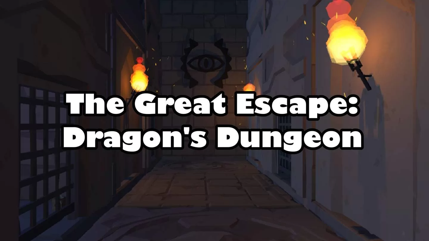 《大逃亡：龙之地牢》The Great Escape: Dragon’s Dungeon