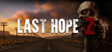最后的希望Z（Last Hope Z – VR）