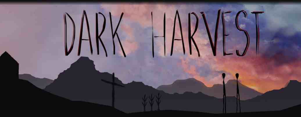 《Dark Harvest》黑暗收割