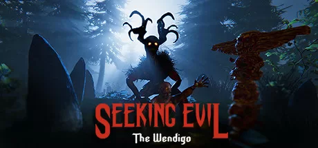 寻找邪恶: 温迪戈（Seeking Evil: The Wendigo）