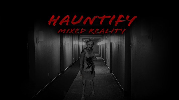 《鬼影MR》Hauntify Mixed Reality VR