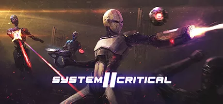 《系统关键 2》System Critical 2