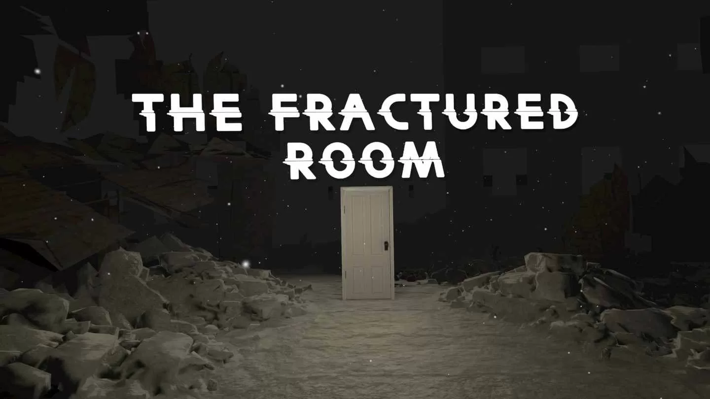 《破碎的房间》The Fractured Room
