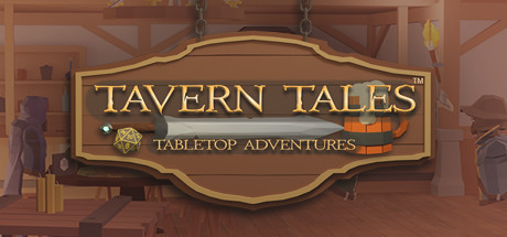 《酒馆传说：桌面冒险》Tavern Tales: Tabletop Adventures VR