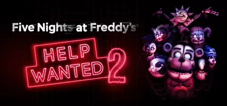 《玩具熊的五夜后宫：寻求帮助 2》Five Nights at Freddys: Help Wanted 2