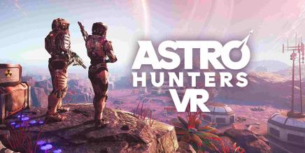《星空猎人 VR》Astro Hunters VR