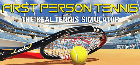第一人称网球（First Person Tennis – The Real Tennis Simulator）