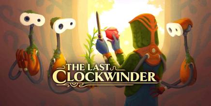 最后的上弦器（The Last Clockwinder）