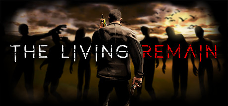 幸存者余生 VR（The Living Remain VR）