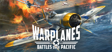 战机：太平洋战争（Warplanes: Battles over Pacific）