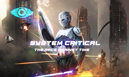 《系统关键：与时间赛跑》System Critical: The Race Against Time