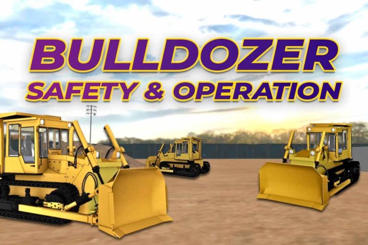 《推土机的安全和操作》Bull Dozer Safety and Operation