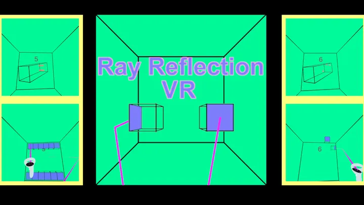 《光影反射VR》Ray Reflection VR