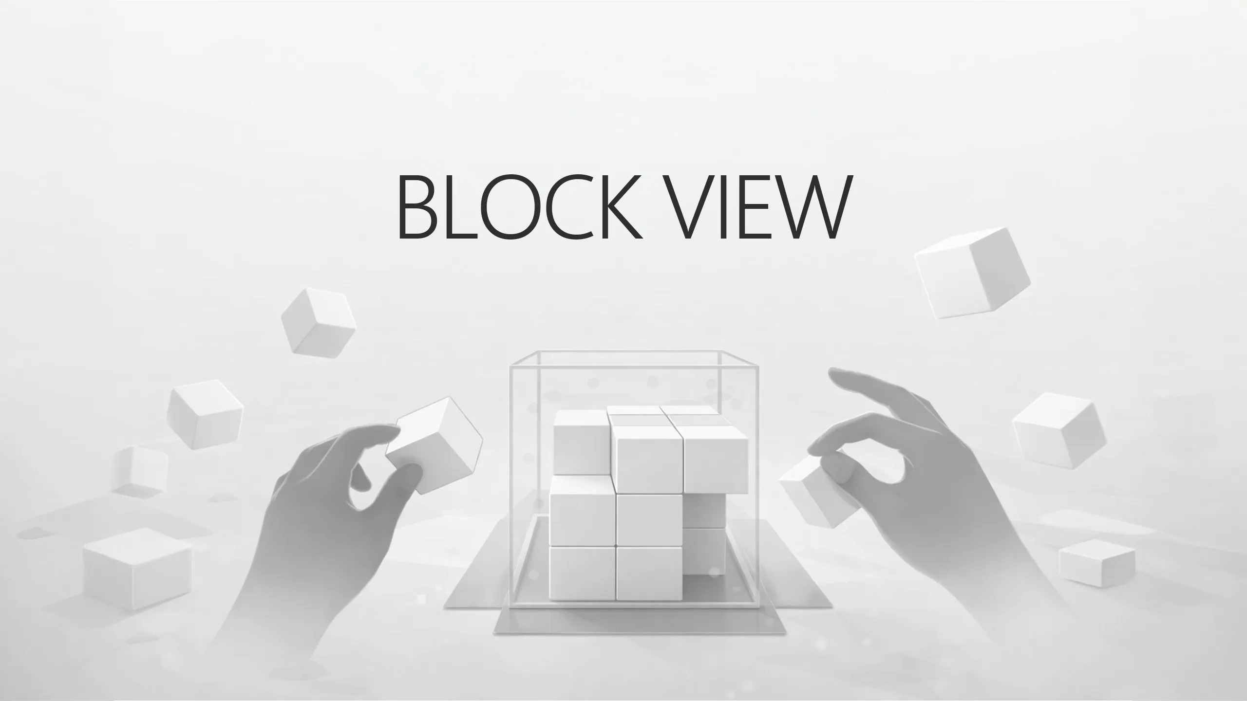 《区块视图》BlockView