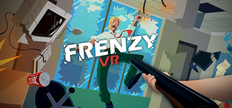 疯狂砸东西VR（Frenzy VR）