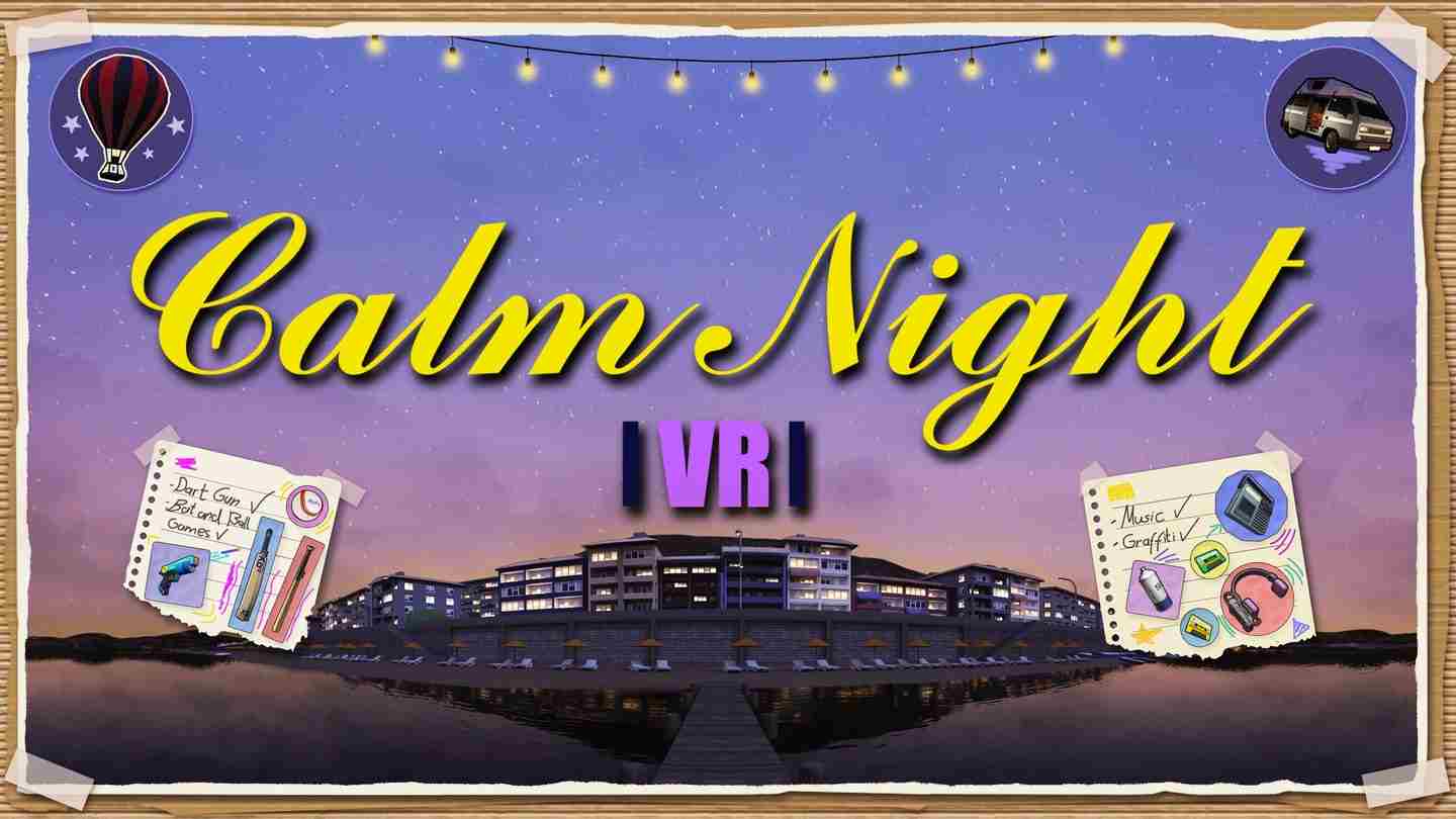 Meta Quest 游戏《平静之夜 VR》CalmNight VR