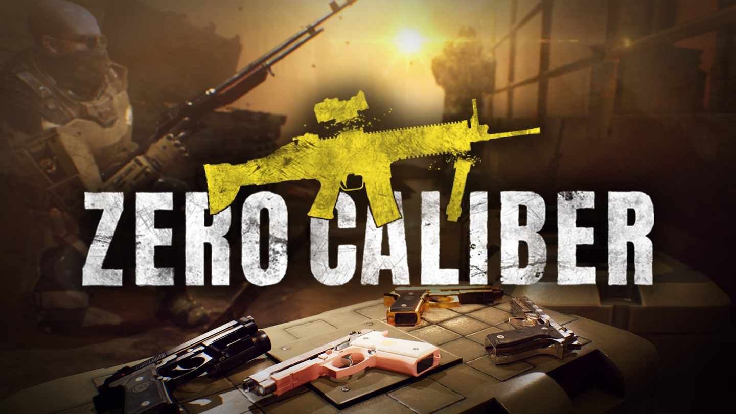Oculus Quest 游戏《零口径:重装》Zero Caliber:Reloaded
