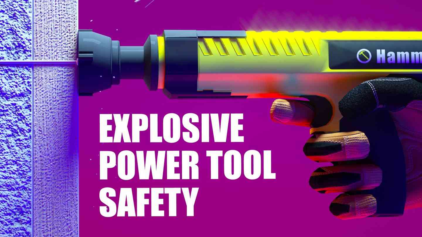 Oculus Quest 游戏《爆炸性电动工具安全》Explosive Power Tools Safety